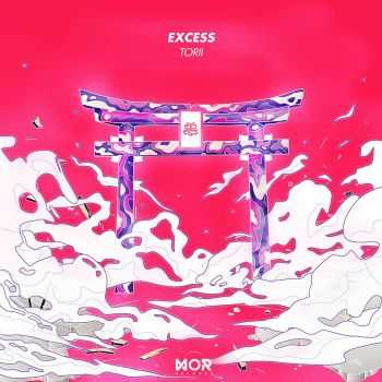 eXcess - Torii LP (2016)