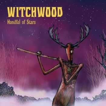 Witchwood - Handful Of Stars (2016)