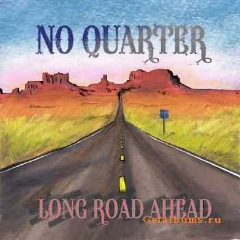 No Quarter - Long Road Ahead (2016)