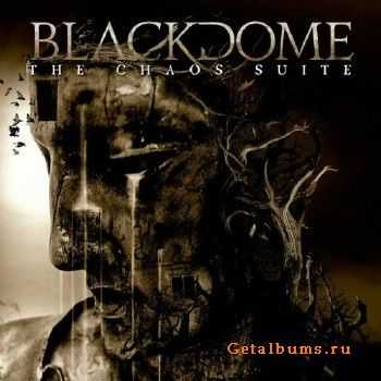 Blackdome - The Chaos Suite (2016) Blackdome - The Chaos Suite (2016)