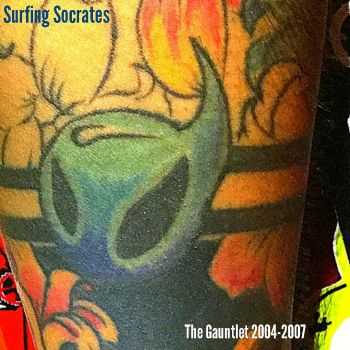 Surfing Socrates - The Gauntlet (2007)