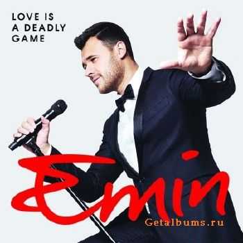 Emin - Love Is A Deadly Game (2016)