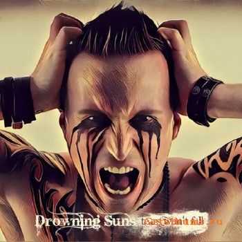 Drowning Suns - Tears Won't Fall (2016) Drowning Suns - Tears Won't Fall (2016)