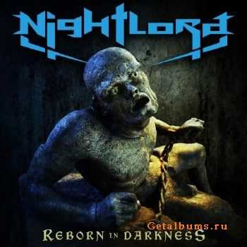 Nightlord - Reborn In Darkness (2016) Nightlord - Reborn In Darkness (2016)