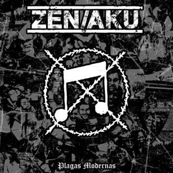 Zen/Aku - Plagas Modernas (2016) Zen/Aku - Plagas Modernas (2016)