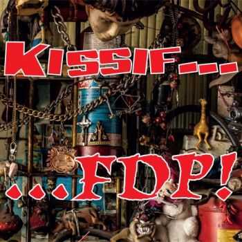 Kissif... - F.D.P. (Filhos Da Pátria) (2016) Kissif... - F.D.P. (Filhos Da Pátria) (2016)