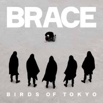 Birds Of Tokyo - BRACE (2016)