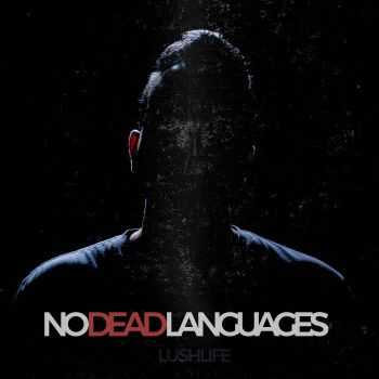 Lushlife - No Dead Languages (2016)