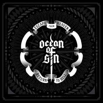 Ocean of Sin - Escape from Heaven - Return to Hell (2016)