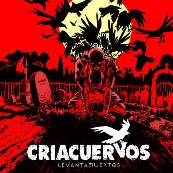 CriaCuervos - Levantamuertos (ep 2013)