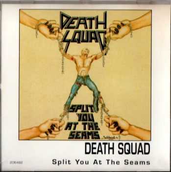 Death Squad - Split You At The Seams (1991) (LOSSLESS)