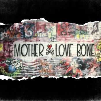 Mother Love Bone - On Earth As It Is: The Complete Works (2016) Mother Love Bone - On Earth As It Is: The Complete Works (2016)
