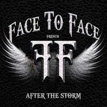 Face To Face - After The Storm (2016) Face To Face - After The Storm (2016)
