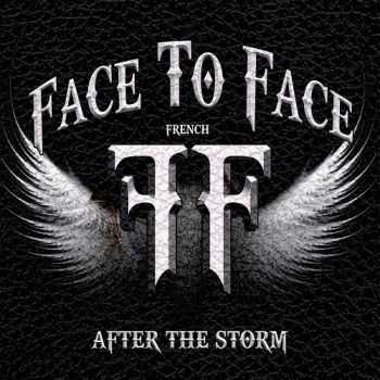 Face To Face - After The Storm (2016) 