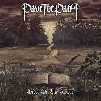 Pave The Path - Order Of The Saviour (2016) (EP)