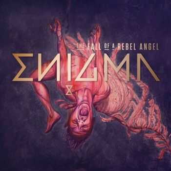 Enigma - The Fall OF A Rebel Angel (Deluxe Edition) (2016)