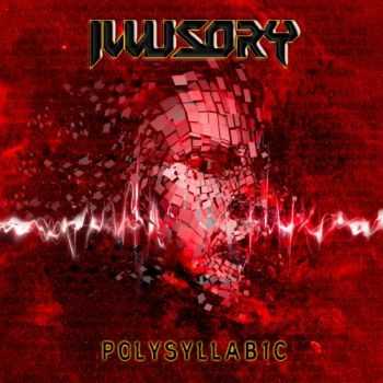 Illusory - Polysyllabic (2016) Illusory - Polysyllabic (2016)