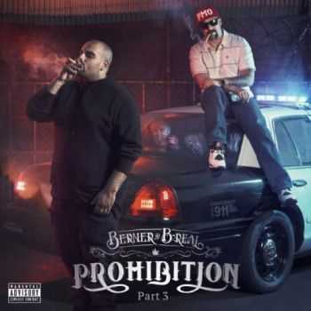 B-Real (Cypress Hill) & Berner - Prohibition Pt. 3 (2016)