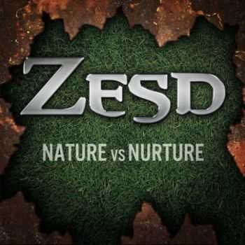 Zesd - Nature Vs. Nurture (2016) Zesd - Nature Vs. Nurture (2016)