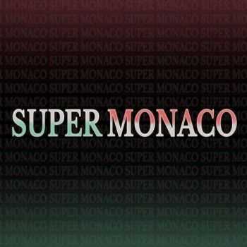 Super Monaco - The Super Monaco (EP )  (2016)