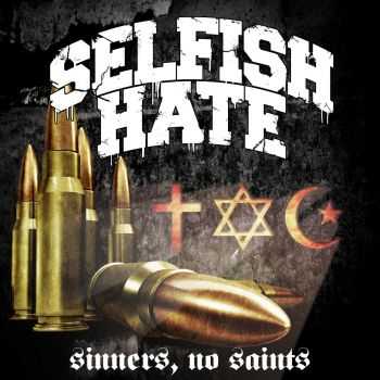 Selfish Hate - Sinners, No Saints [ep] (2016)