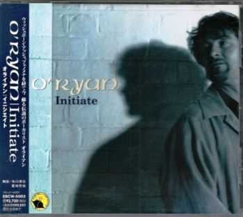 O'Ryan - Initiate (1995) [Japan Press] Lossless