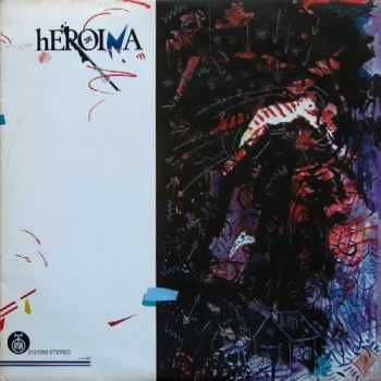 Heroina - Heroina (1985)