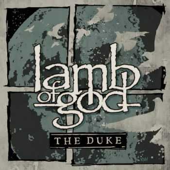 Lamb of God - The Duke (EP) (2016)