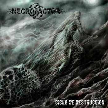 Necrofactor - Ciclo De Destrucci&#243;n (2016)