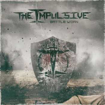 The Impulsive - Battle Worn (EP) (2016)