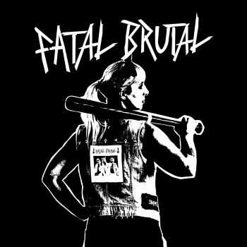 Fatal Brutal - Kein Bock [Demo] (2016)