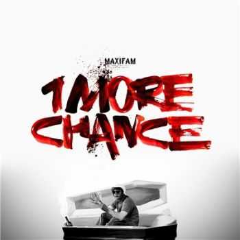 MAXIFAM - 1more chance (2016) 