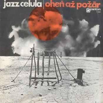 Jazz Celula - Ohen Az Pozar (1976)
