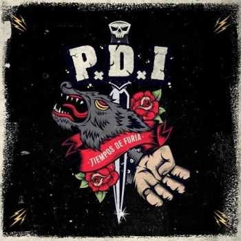 P.D.I. - Tiempos De Furia (2016) P.D.I. - Tiempos De Furia (2016)