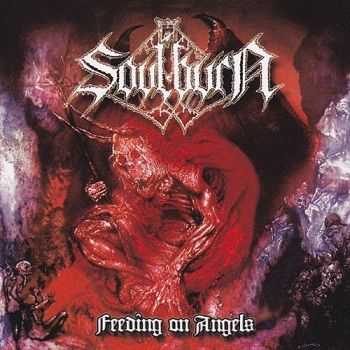 Soulburn - Feeding On Angels [Remastered 2009] (1998)