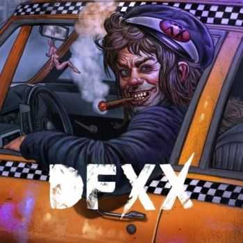 DFXX - Drivin' Me Bad (2016)