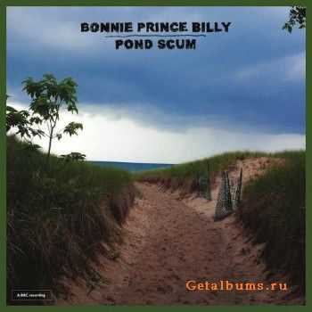 Bonnie 'Prince' Billy - Pond Scum (2016)