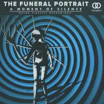 The Funeral Portrait - A Moment of Silence (2016)