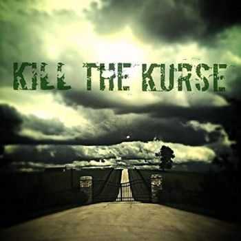 Kill the Kurse - Kill the Kurse (2016)