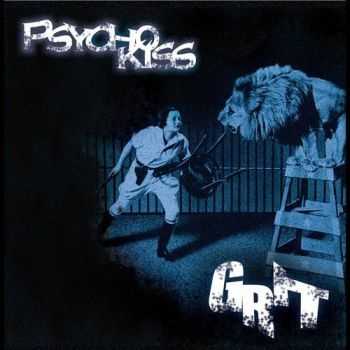 Psycho Kiss - Grit (2016)