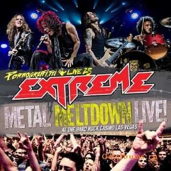 Extreme - Pornograffitti Live 25 / Metal Meltdown (2016)
