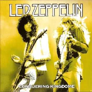 Led Zeppelin - Conquering Kingdome (1977)