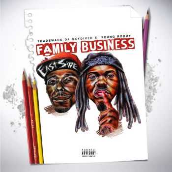 Trademark Da Skydiver & Young Roddy - Family Business (2016)