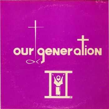 Our Generation - Praise & Prayer (1972)