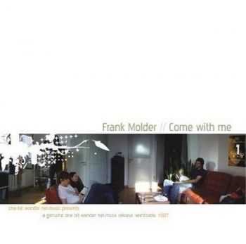 Frank Molder-Come With Me (2007)