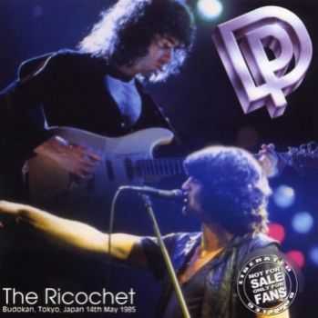 Deep Purple - The Ricochet (1985)