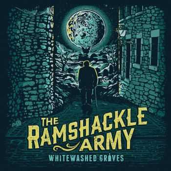 The Ramshackle Army - Whitewashed Graves (2016)