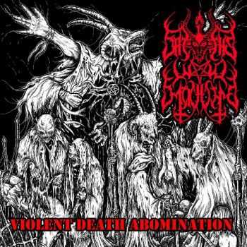 Satans War Machine - Violent Death Abomination (2016)
