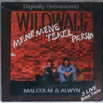 Malcolm & Alwyn - Wildwall 1973 (Remastered 1999)
