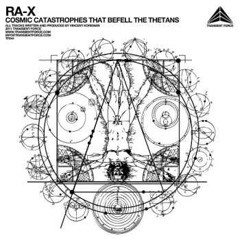 Ra-X - Cosmic Catastrophes That Befell The Thetans (2011)